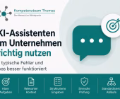 Beitragsbild zum Thema KI-Assistenten im Unternehmen richtig nutzen mit großem Titel, Chat-Symbol und den Stichworten klare Aufgaben, relevanter Kontext, strukturierte Eingaben, sinnvolle Prüfung und standardisierte Abläufe im Stil von Kompetenzteam Thomas.
